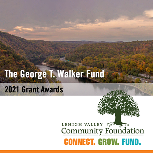 Lehigh Valley Community Foundation’s Walker Fund