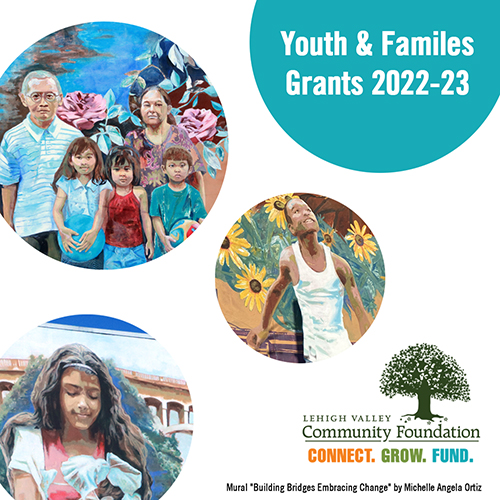 LVCF Grants Support Nonprofits Serving Youth and Families Lehigh